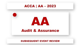 Mastering Subsequent Event Review | #ACCA_F8: Proven Strategies for Exam Excellence • @financeskul