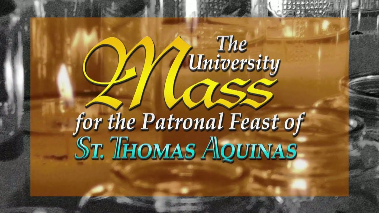 The Catholic University of America: Patronal Feast of St. Thomas Aquinas Mass