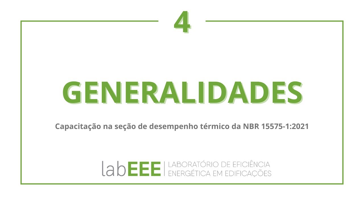 Capacitação NBR 15575-1: 2021- Módulo 4: Generalidades