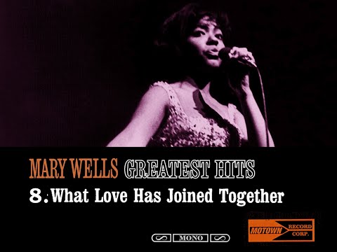 "Motown In Mono & Stereo: "Mary Wells What Love Has Joined Together"