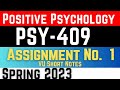 PSY409 Assignment 1 Solution 2023 || Positive Psychology PSY409 || psy 409 assignment 1 spring 2023