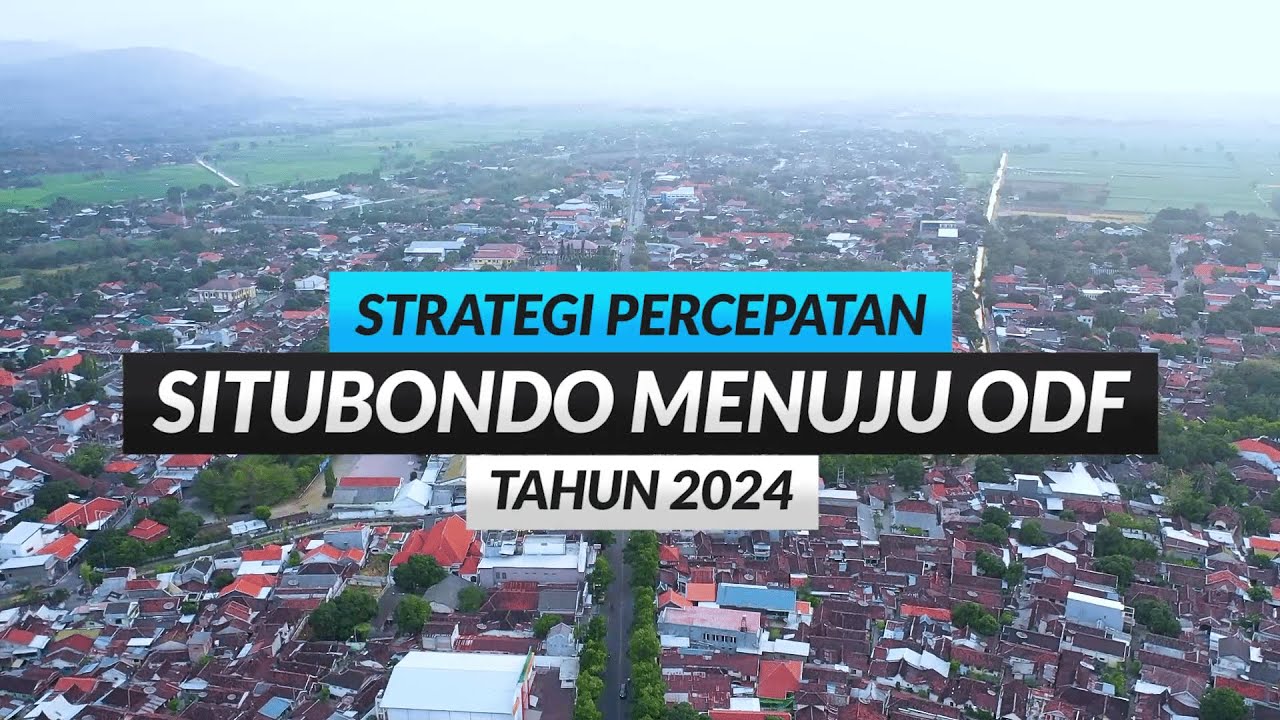 STRATEGI PERCEPATAN SITUBONDO MENUJU ODF 2024