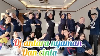 Dj Antara Nyaman Dan Cinta | Senam Kreasi #senamnhsc9528