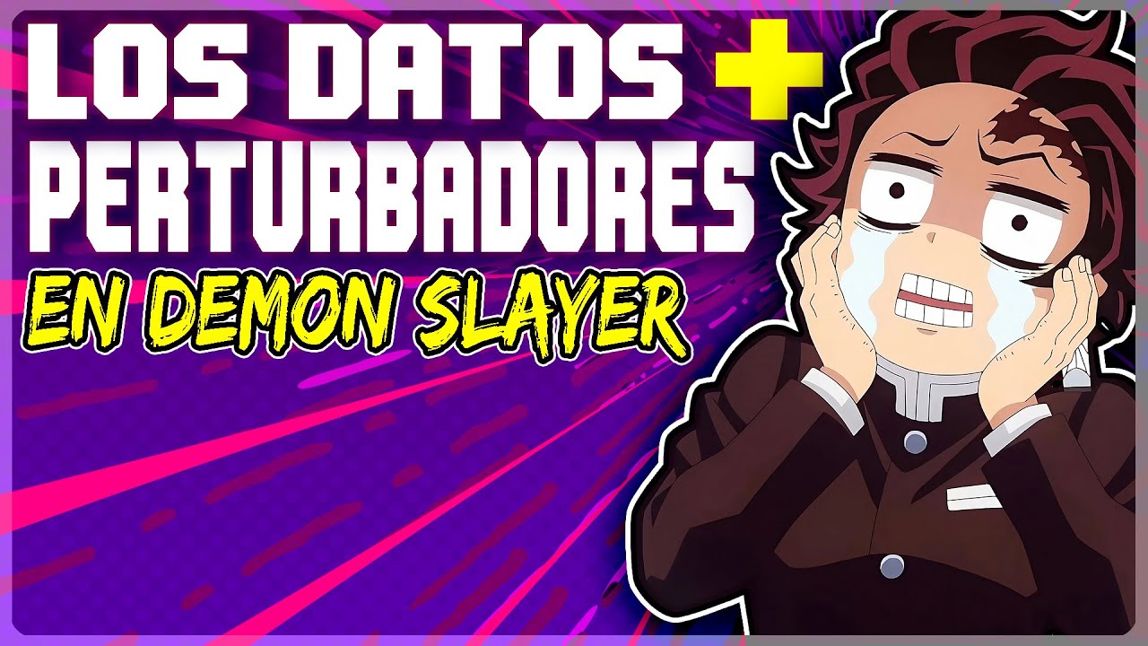 LOS DATOS MÁS PERTURBADORES EN DEMON SLAYER 👹 KIMETSU NO YAIBA 🔥