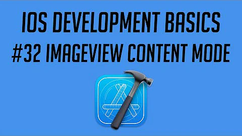 iOS Development, #32: Imageview Content Mode