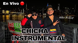 📍 Manhattan CHICHA INSTRUMENTAL EN VIVO Ecua 🇪🇨| Mr.Willy & Dj Andres Pinguil 2024