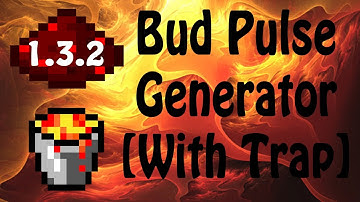 Minecraft 1.3.2 BUD Pulse Generator (With Trap) + Important Channel Announcements