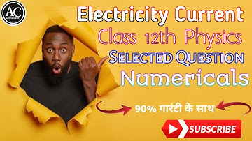 Electricity Current (10 +12) Numericals Selected Que....#amethiclasses#avidsir#avidsir#avidphysics