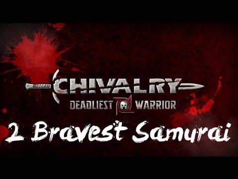 Chivalry: Deadliest Warrior - The Two Bravest Samurai - YouTube