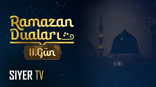 Dualarımız Kendimizi Sünnet Üzere Terbiye Edebilmek İçin Olsun... | Ramazan Duaları 11. Bölüm