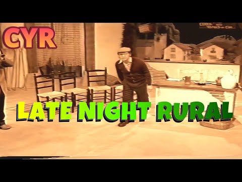 LATE NIGHT RURAL
