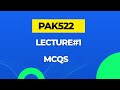 PAK522 lecture#1 mcqs | PAK522 most repeated mcqs 