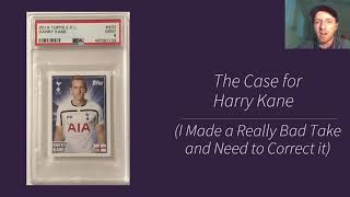 The Case for Investing in Harry Kane (I Made a Bad Take on Him and Need to Correct It...)