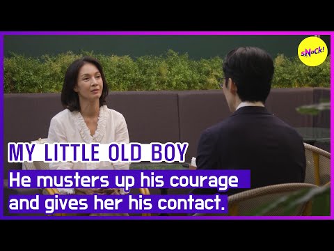 [MY LITTLE OLD BOY] He musters up his courage and gives her his contact. (ENGSUB)