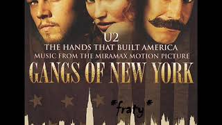 U2 - The hands that built America (Gangs of New York Soundtrack)