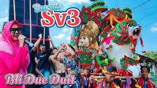 BLI DUE DUIT ( DEWI KIRANA ) - BUROK SV3 NADA LIVE KARANGSARI CIREBON