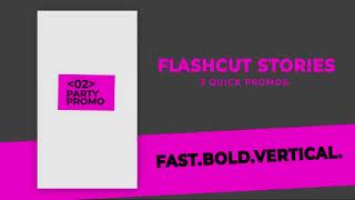 After Effects Template - Flashcut Stories – Three Quick Edit Promos Videohive
