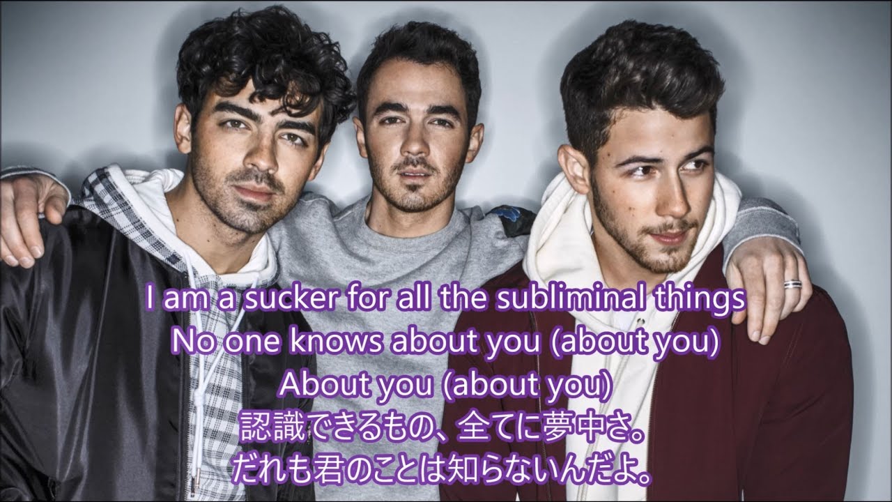 洋楽 和訳 Jonas Brothers Sucker Youtube