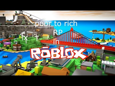 poor to rich RP - YouTube