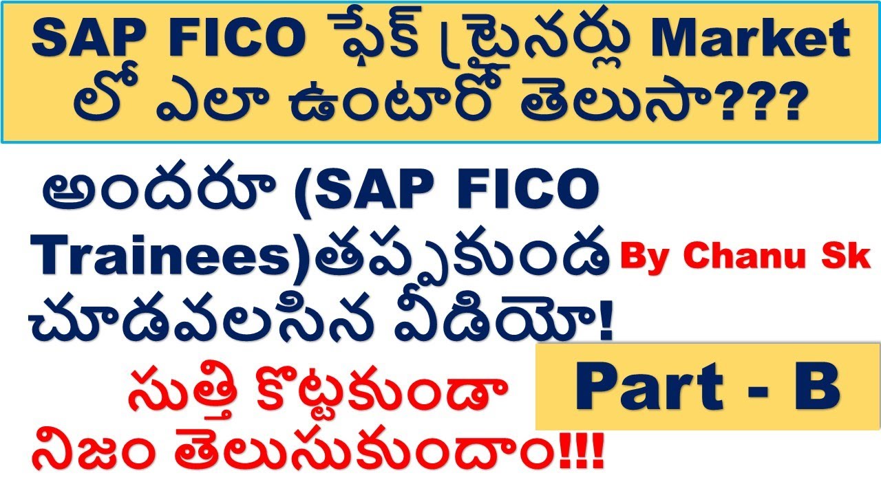 SAP FICO Fake Trainers In The Market Part -B By Chanu Sk | Live Interview With Real Time Person