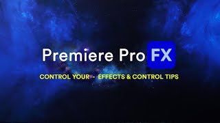 Premiere Pro Tip - Control Your Effects with the Premiere Pro FX Plugin Extension screenshot 5