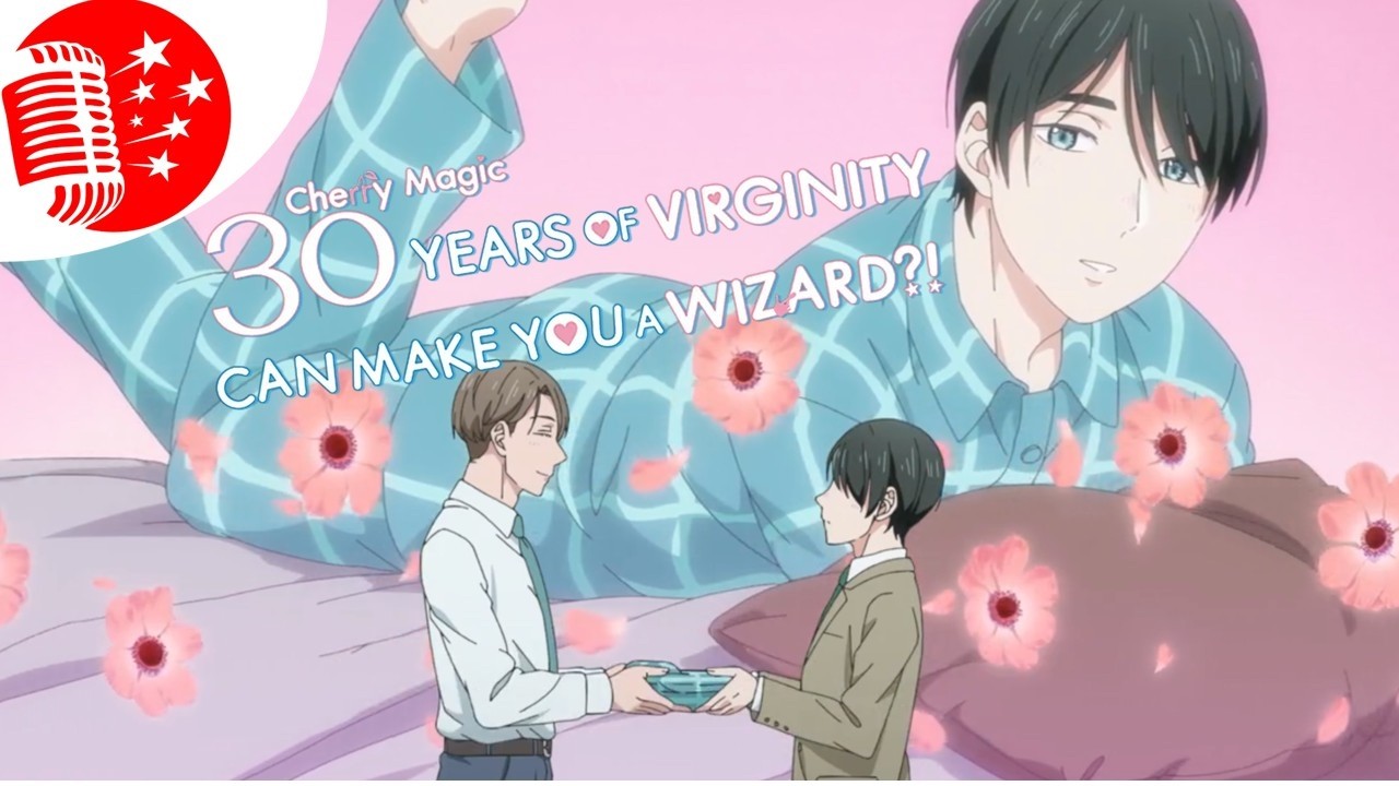 Dub Talk 321: Cherry Magic! Thirty Years of Virginity Can Make You