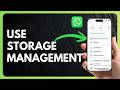 How to Use WhatsApp New Storage Management Feature !