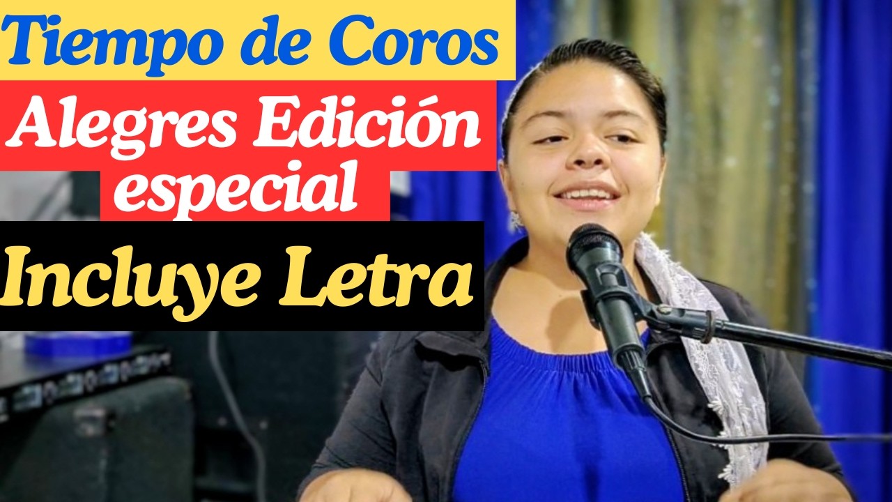 Coros Alegres Edición especial con Letra | Génesis Ramírez