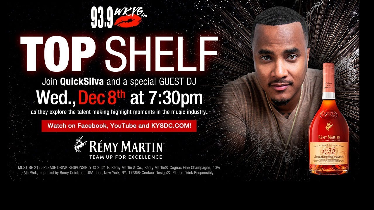 Top Shelf with Quicksilva Presented by Remy Martin YouTube