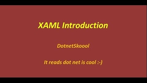 XAML Introduction