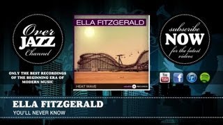 Ella Fitzgerald - You'll Never Know