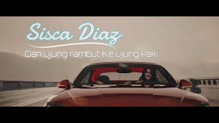 Sisca Diaz Dari Ujung Rambut Ke Ujung Kaki     
