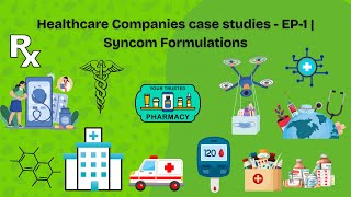 Healthcare Companies Case Studies - Ep-1 Syncom Formulations