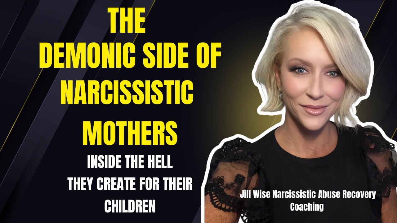 The Demonic Side of Narcissistic  Mothers