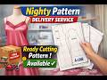 Nighty Pattern Delivery Service 📦 | Ready Cutting Pattern Available | Tailoring Business