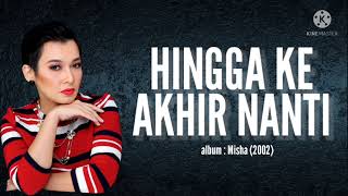 Download Lagu Hingga Ke Akhir Nanti | Misha Omar lirik MP3 Download Lagu Hingga Ke Akhir Nanti | Misha Omar lirik MP3