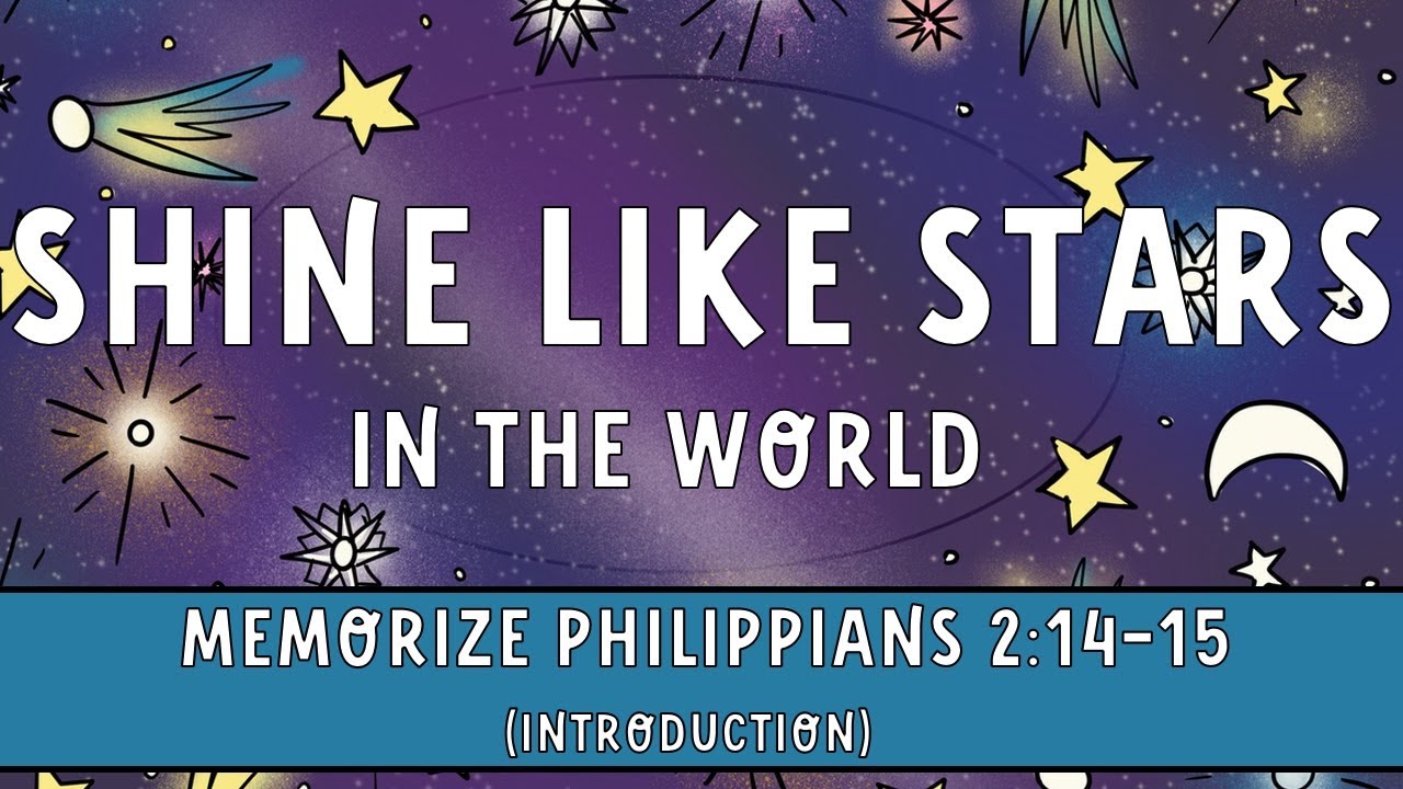 Shine Like Stars Introduction (Philippians 
