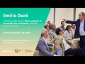 Emilio Duró: &quot;Se trata de ser bueno&quot;