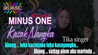 Kasak Nangka - Minus one / Karaoke Tika Singer