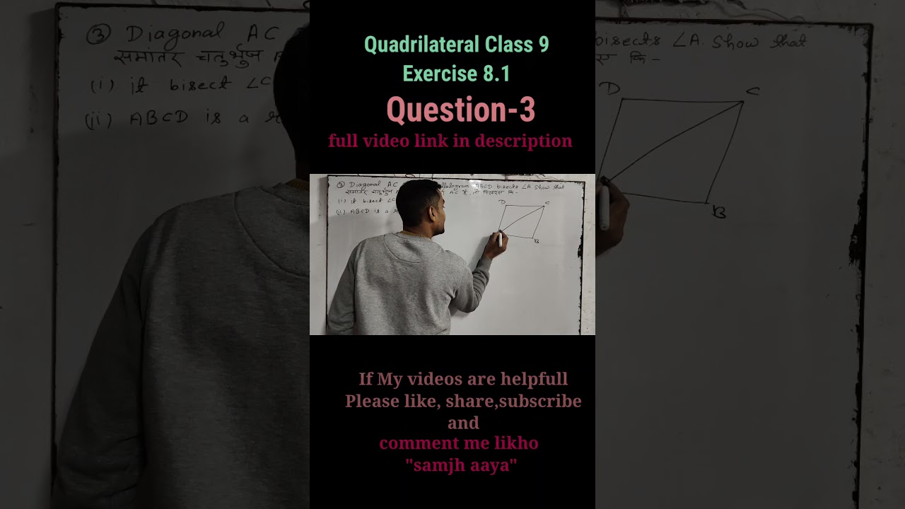Quadrilateral Class 9 | Exercise 8.1 | Question 3 