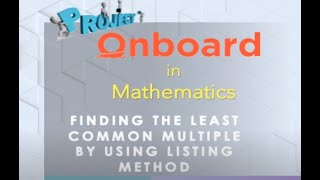 Finding Least Common Multiple (LCM )using Listing Method