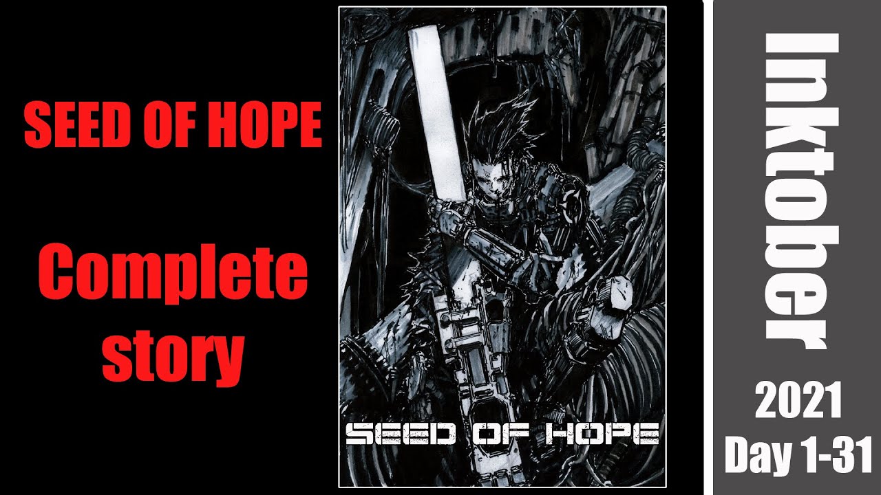 Complete Manga shortstory ( Seed of hope )  - Inktober 2021 | Red Hawk