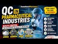 Quality Control: The Backbone of Pharmaceutical Industry
