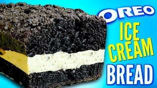 OREO BREAD - How To Turn Ice Cream Into Cookie Bread DIY