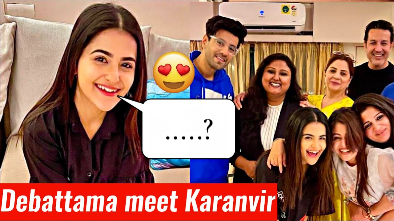 Debattama Saha meet Karanvir Sharma |Debattama Saha and Karanvir Sharma | Debattama Saha Latest Upda