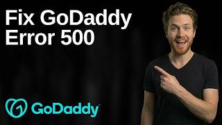 Fix GoDaddy Error 500 (Quick Troubleshooting Guide)