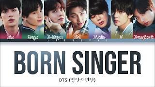 BTS (방탄소년단) - BORN SINGER (Color Coded Lyrics Eng/Rom/Han)