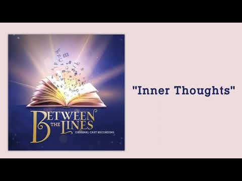 Inner Thoughts from Between the Lines Original Cast Recording [Official Audio]