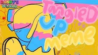 🍬🍫Tangled Up Animation Meme🍫🍬 (Dandy’s World)