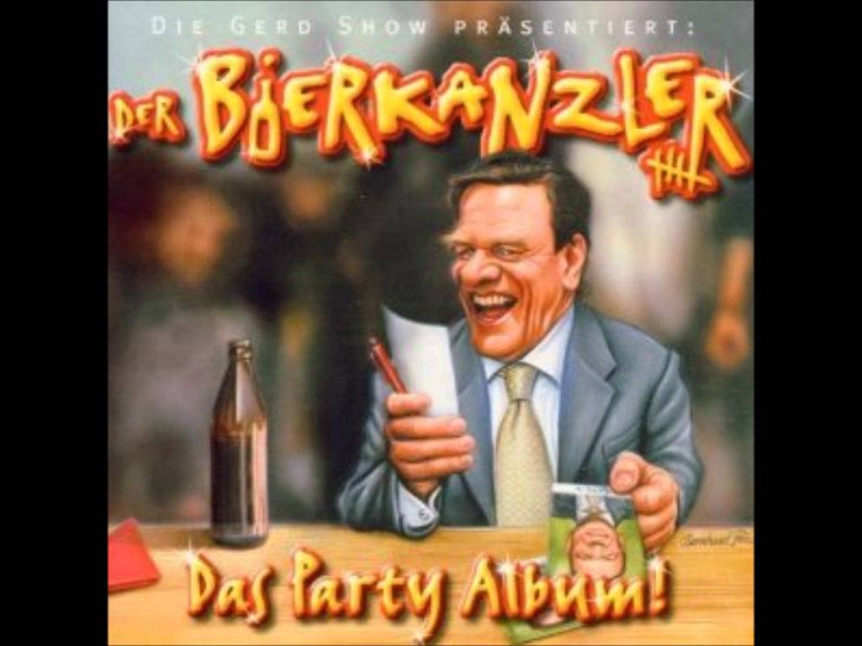 Der Bierkanzler - Jetzt gehts los - Schröder kommt